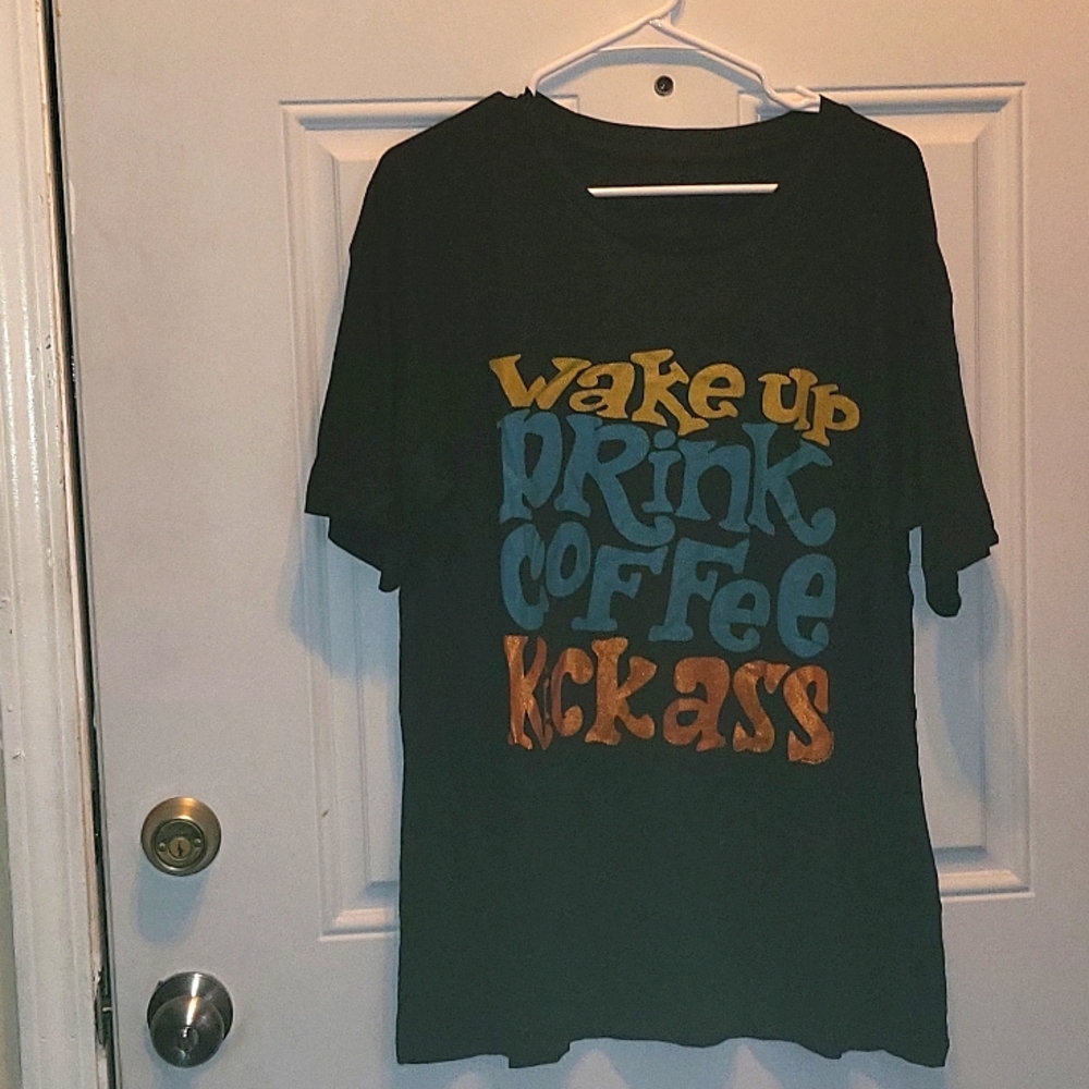 Black T-shirt Size 2x NWOT "wake up drink coffee kick a$$"